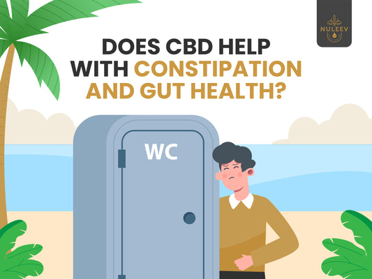 Does CBD Help With Constipation and Gut Health?